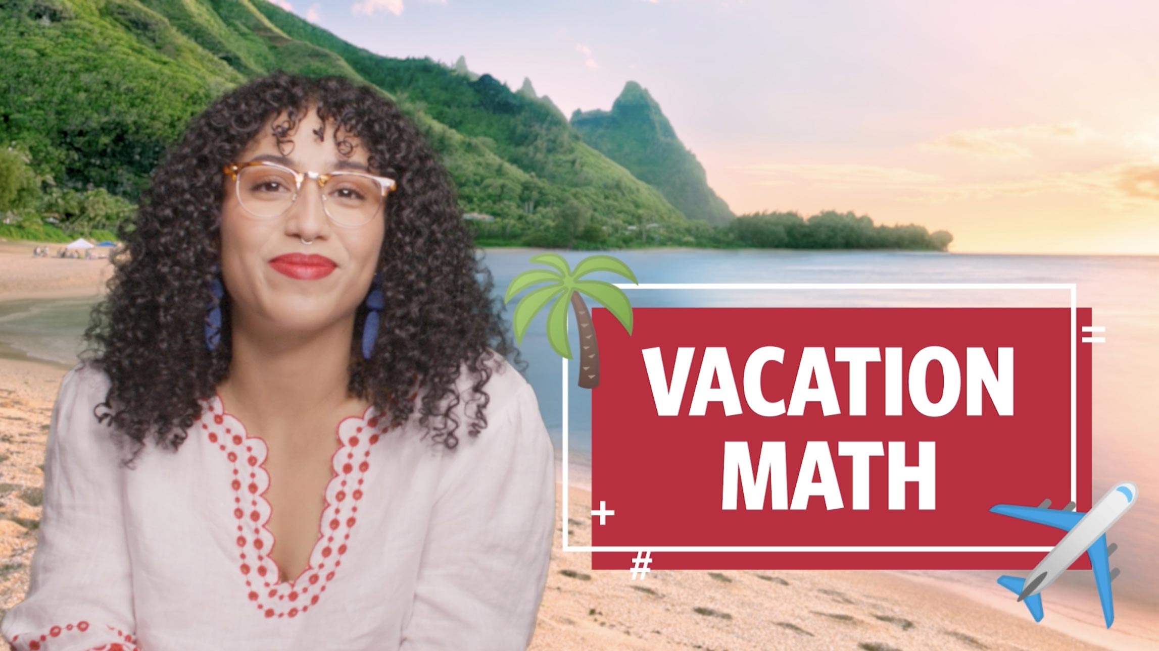 Click to view a video about Vacation Math.